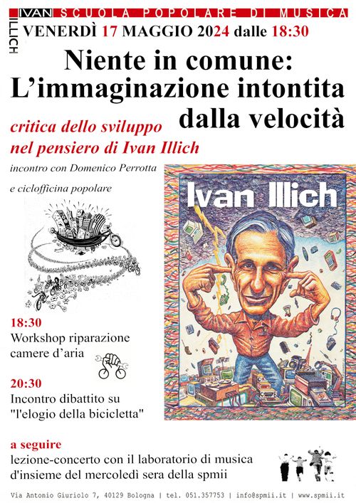  L'IMMAGINAZIONE INTONTITA DALLA VELOCITÀ Critica dello sviluppo nel pensiero di Ivan Illich 