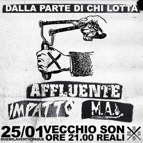 Dalla parte di chi lotta - Affluente, Impatto e M.A.I. live