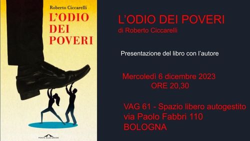 Presentazione del libro “L’odio dei poveri” con l’autore Roberto Ciccarelli