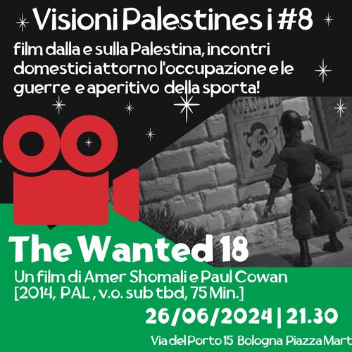Visioni Palestinesi #8 - The Wanted 18