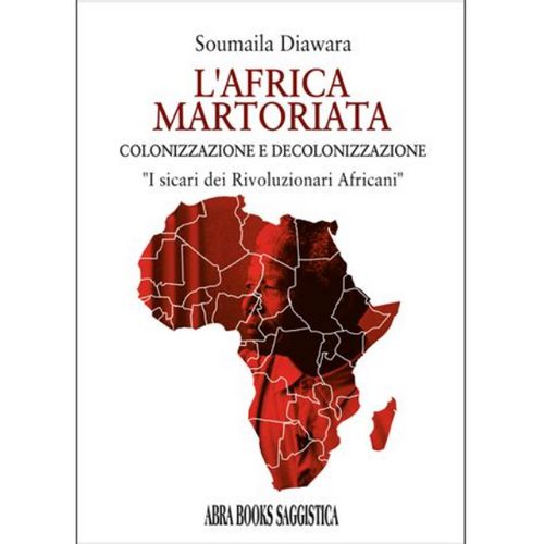 L’Africa martoriata