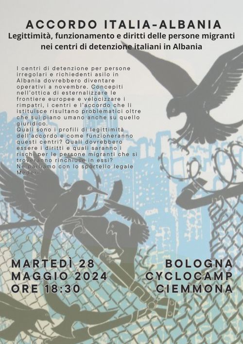 Accordo Italia-Albania - Legittimità, funzionamento e diritti delle persone migranti nei centri di detenzione italiani in Albania