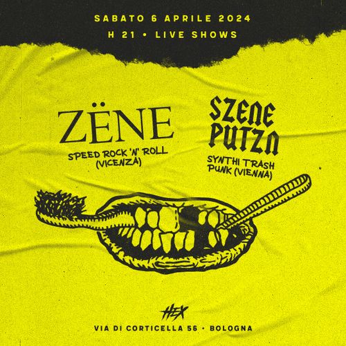Szene Putzn [Vienna] + Zëne [Vicenza] Live @ Circolo Hex