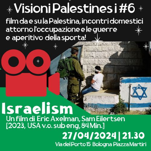 Visioni Palestinesi #6: Israelism