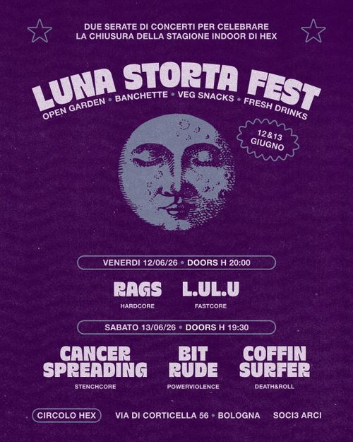 Luna Storta Fest ★ Due serate di concerti ⚲ Circolo Hex