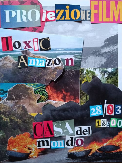 Proiezione documentario "Toxic: Amazon" + dibattito e cena sociale