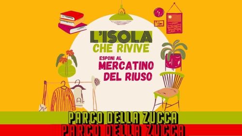 L’isola che rivive MERCATINO DEL RIUSO