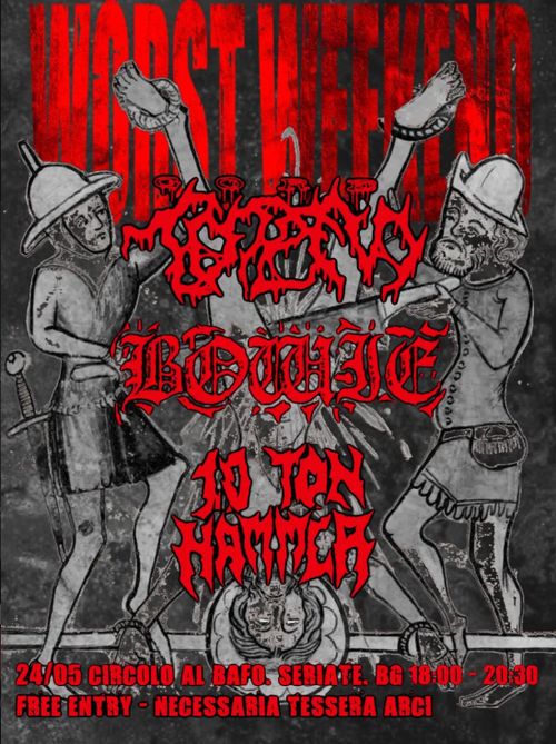 WORST WEEKEND! GORE TOTEM/BOWIE HC/10 TON HAMMER live