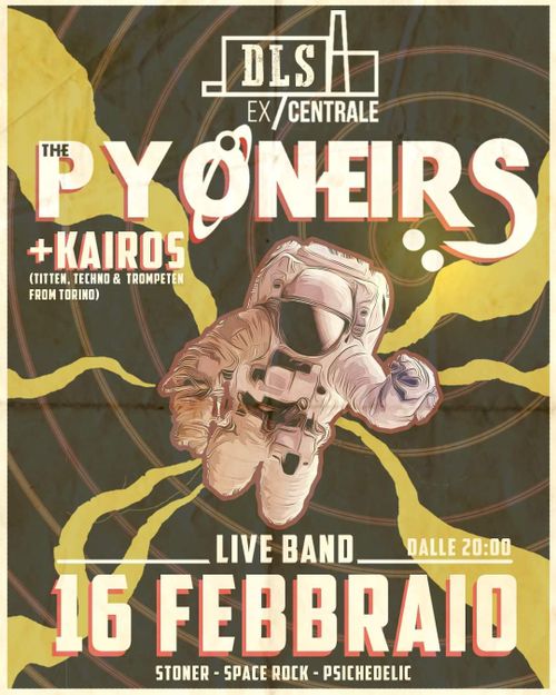 thePyoneirs Live + Kairos DJset