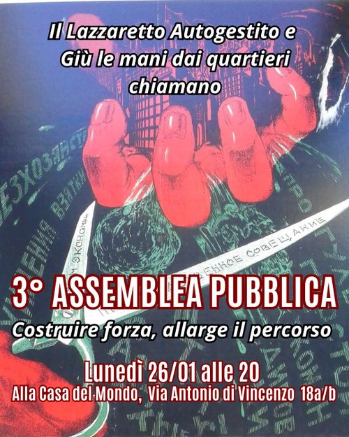 3 Assemblea pubblica del Lazzaretto Autogestito e Giù le mani dai quartieri