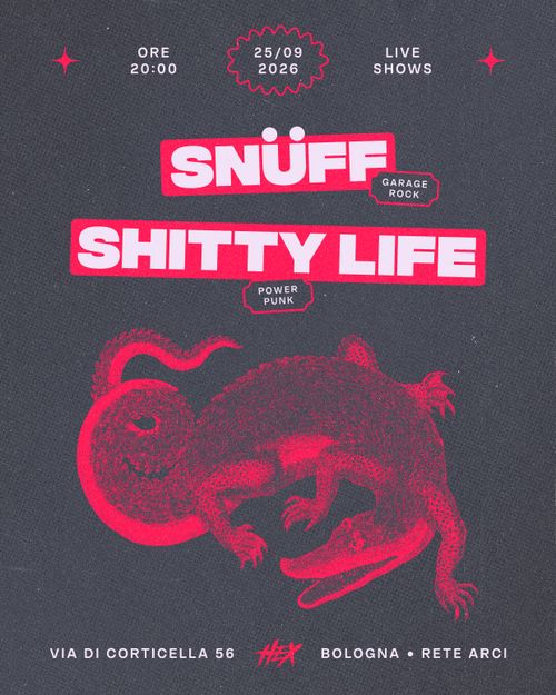Snüff • Shitty Life ★ Live ⚲ Hex