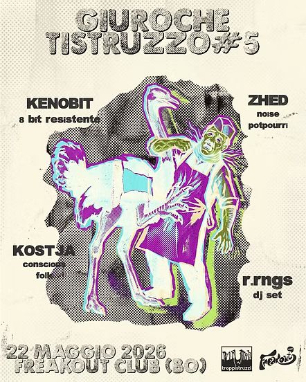 giurochetistruzzo#5: Kenobit + Zhed + Kostja + r.rngs dj set