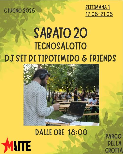Crotta N' Fest - Tecnosalotto Dj Set TipoTimido & Friends