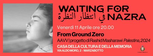 "from ground zero"  Waiting from Gaza