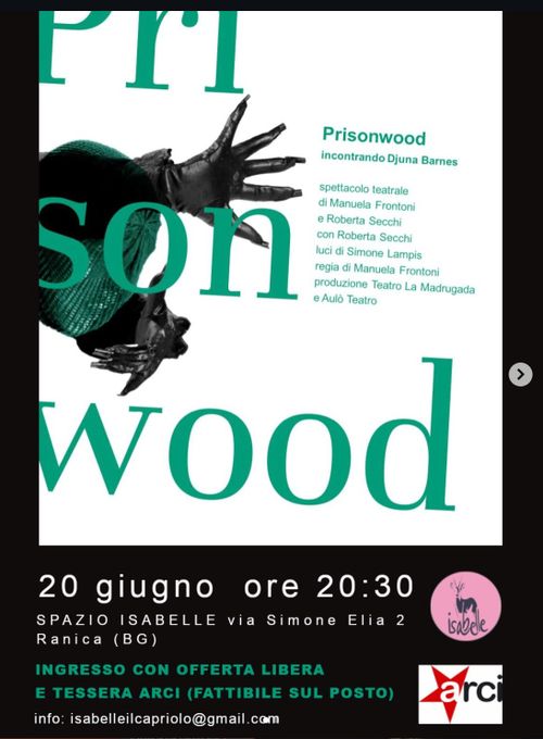 PRISONWOOD - Incontrando Djuna Barnes