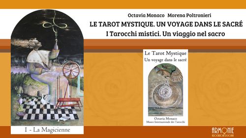 Le Tarot Mystique. Un Voyage Dans Le Sacré. I Tarocchi mistici. Un viaggio nel sacro