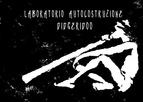 Laboratorio di autocostruzione didgeridoo