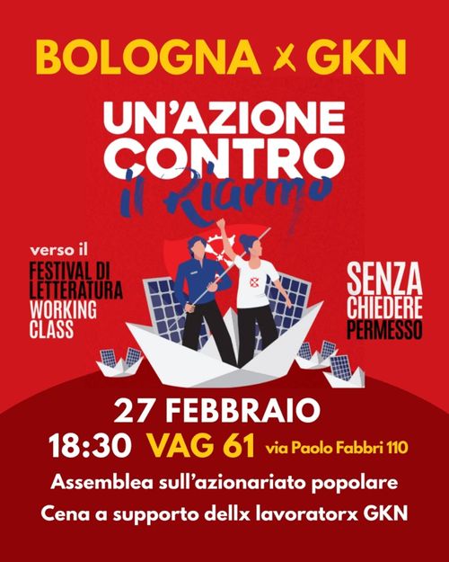 BOLOGNA x GKN || UN’AZIONE CONTRO IL RIARMO PER SALVARE GFF 