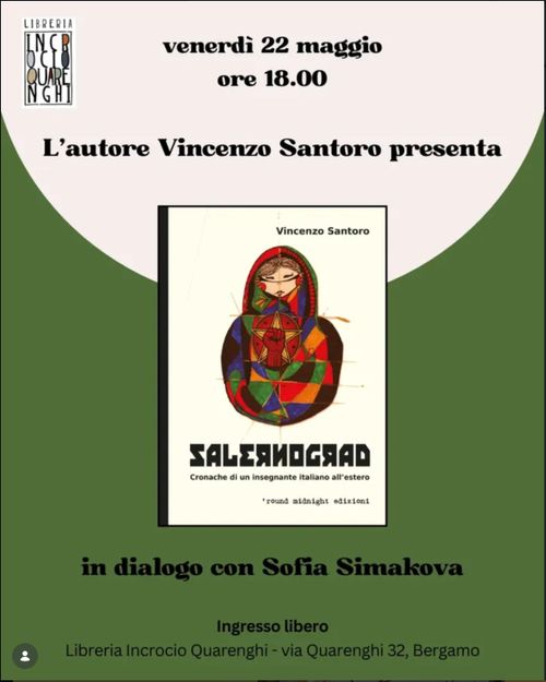 Presentazione del libro "SALERNOGRAD. CRONACHE DI UN INSEGNANTE ITALIANO ALL'ESTERO "