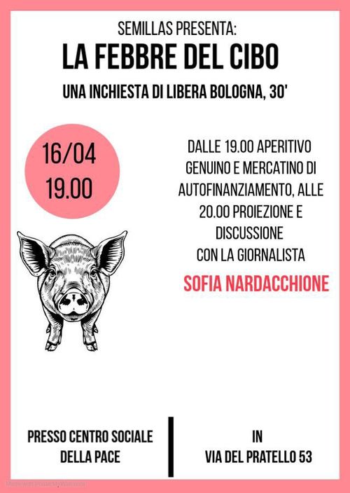 LA FEBBRE DEL CIBO. IL TUO ODOR DI BENESSERE - Proiezione e discussione con la giornalista Sofia Nardacchione