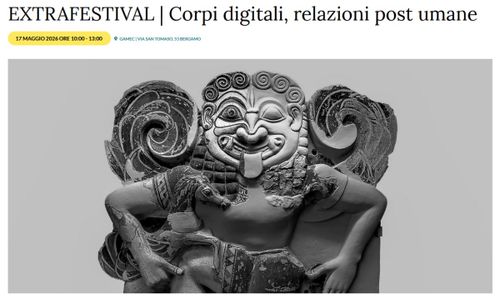 Orlando Etrafestival - Corpi digitali, relazioni post umane