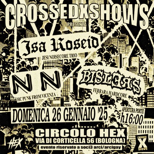 Crossed x Shows - Isa Roseid, NN e Bislers live