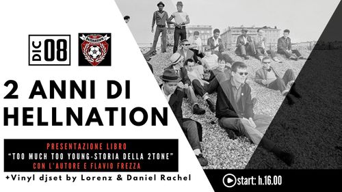 2 ANNI di HELLNATION STORE | Presentazione libro "Too Much Too Young - Storia della 2 Tone rec"