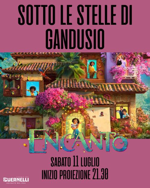 Sotto le stelle di Gandusio - ENCANTO