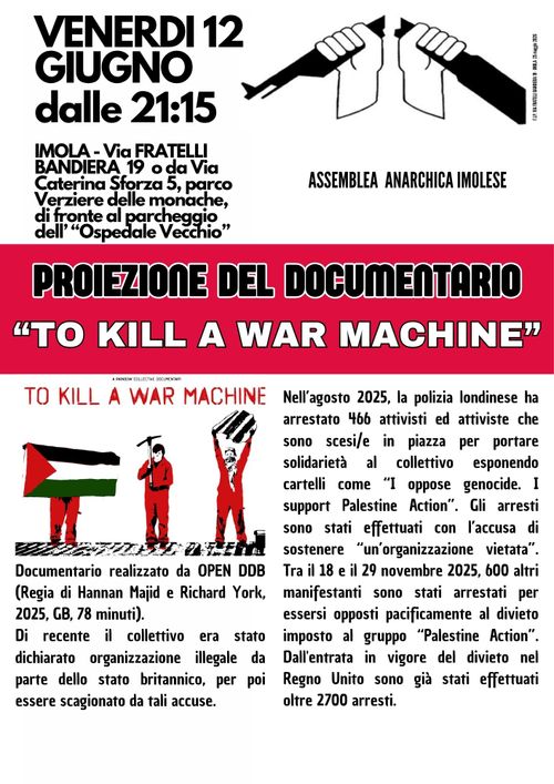 PROIEZIONE DEL DOCUMENTARIO "TO KILL A WAR MACHINE"