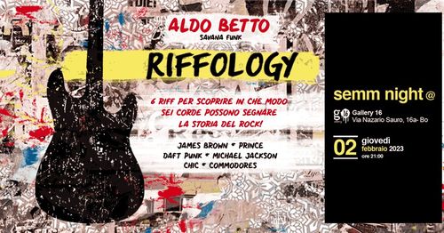 RIFFOLOGY con Aldo Betto | Semm Night
