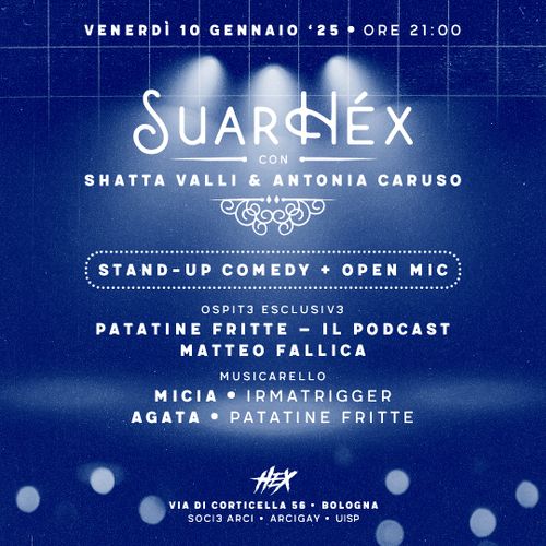 SuarHéx con Shatta Valli & Antonia Caruso ✦ Stand-up Comedy + Open Mic