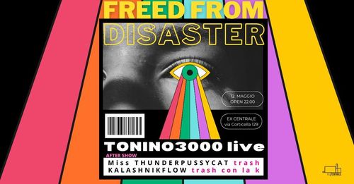 FREED FROM DISASTER! – TONINO3000 live - Fully Spring PoP Party!
