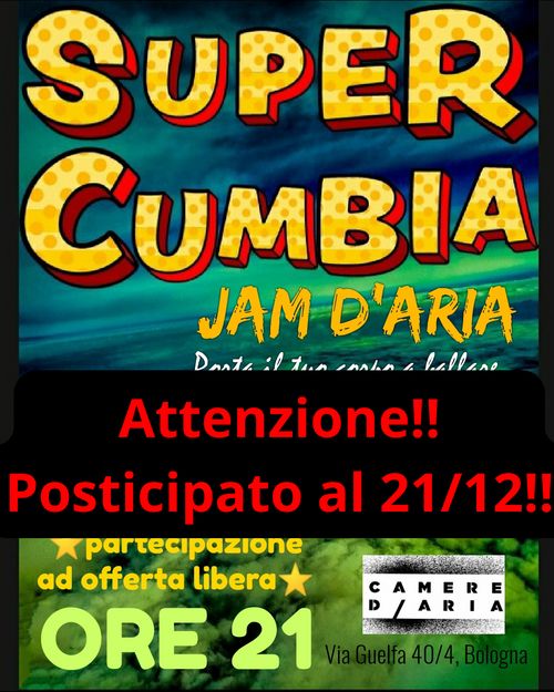 Posticipato!! SUPER CUMBIA ⁄ ⁄ JAM D'ARIA - Porta il tuo corpo a ballare!