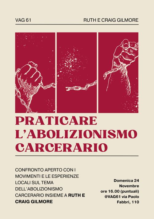 Praticare l’abolizionismo carcerario: confronto aperto con Ruth e Craig Gilmore