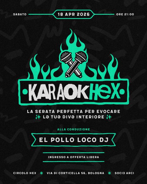 🔥 KaraokHex w/ El Pollo Loco DJ 🔥
