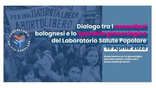 Dialogo tra i consultori bolognesi e lo sportello ginecologico del Laboratorio Salute Popolare