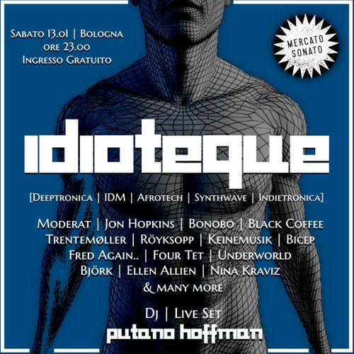 Idioteque - Deeptronica_IDM_AfroTech