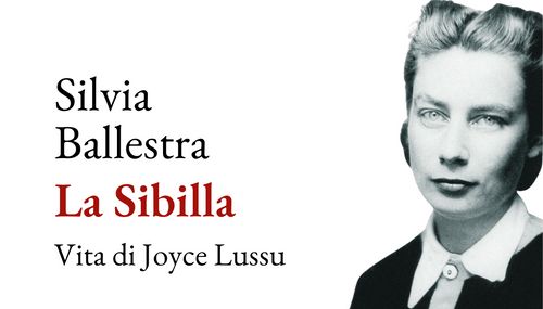 La sibilla: vita di Joyce Lussu