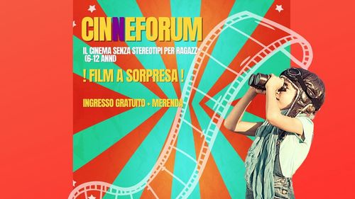 Cinneforum // il cinema senza stereotipi per ragazz* (6-12 anni)