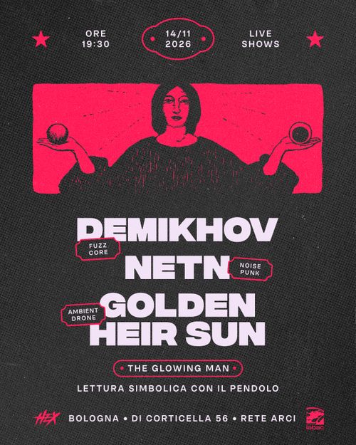 Demikhov • NETN • Golden Heir Sun ★ Live ⚲ Circolo Hex