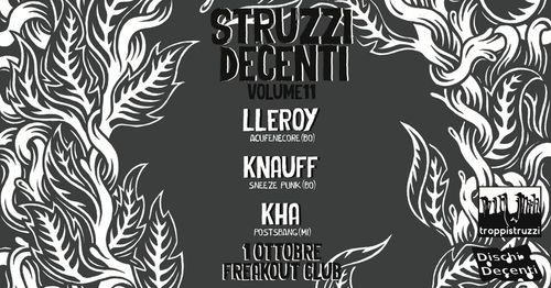 Struzzi Decenti 11 - LLEROY + kNauff + Kha!