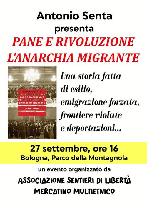 Pane e Rivoluzione - L'anarchia migrante. Presentazione con l'autore