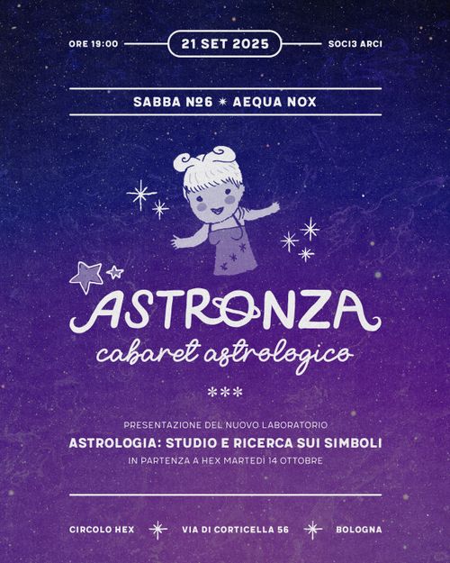 𝖘𝖆𝖇𝖇𝖆 𝖓𝟔: Astronza • Cabaret Astrologico