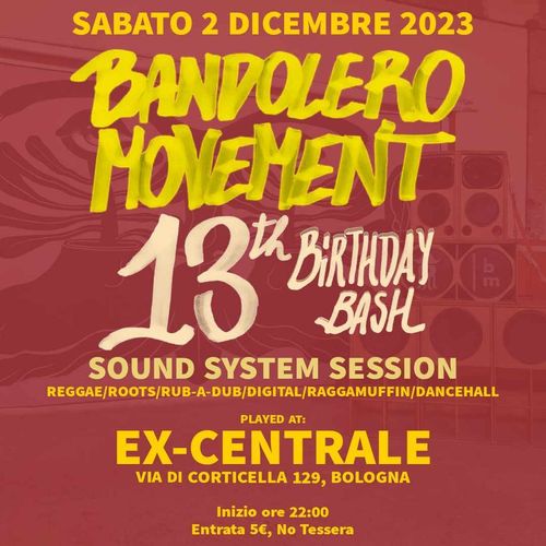 Bandolero Movement 13th Birthday Bash 🔥